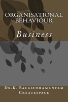 Organisational Behaviour: Business 1500421685 Book Cover