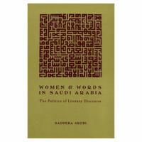 Women and Words in Saudi Arabia 0231084218 Book Cover