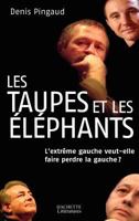 Les taupes et les éléphants 2012357350 Book Cover