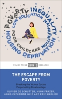 The Escape from Poverty: Breaking the Vicious Cycles Perpetuating Disadvantage 1447370600 Book Cover