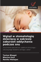 Wglad w stomatologie dziecieca w zakresie zaburzen oddychania podczas snu (Polish Edition) 6630174399 Book Cover