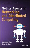 Mobile Agents in Networking and Distributed Computing 047175160X Book Cover