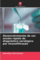 Desenvolvimento de um ensaio rápido de diagnóstico serológico por imunofiltração (Portuguese Edition) 6202956208 Book Cover