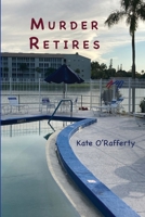 Murder Retires B08VR8R246 Book Cover