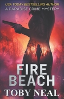 Fire Beach 1733751734 Book Cover