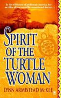 Spirit of the Turtlewoman 0451408594 Book Cover