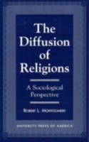 The Diffusion of Religions 0761803459 Book Cover