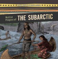 Native Peoples of the Subarctic 148244836X Book Cover