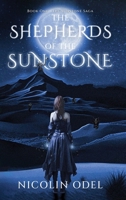 The Shepherds of the Sunstone 1739079604 Book Cover