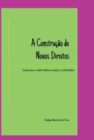 A Construção De Novos Direitos (Portuguese Edition) 6501217156 Book Cover