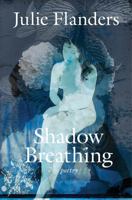 Shadow Breathing 0988645637 Book Cover