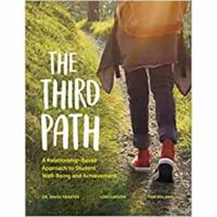 The Third Path: A Relationship-Based Approach to Student Well-Being and Achievement 017682863X Book Cover
