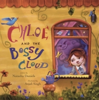 Chloe and the Bossy Cloud: A Children's Book about Ocd 1805018493 Book Cover