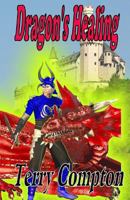 Dragon's Healing 1481039547 Book Cover