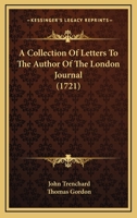 A Collection Of Letters To The Author Of The London Journal 1120111935 Book Cover