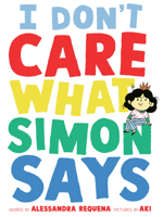 I Don't Care What Simon Says 1774886812 Book Cover