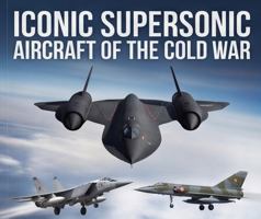 Iconic Supersonic Aircraft of World War Two 1836323476 Book Cover
