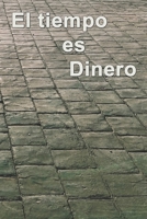El tiempo es dinero: Cuaderno forrado, 6 x 9, regalos de diario, tapa blanda, acabado mate (120 p�ginas). 1651851468 Book Cover