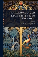 Anmerkungen zur Ilias nebst einigen Excursen. 1023609215 Book Cover
