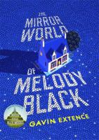 The Mirror World of Melody Black 1444764624 Book Cover