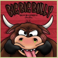 Big Big Bully B0D6YXJ75S Book Cover