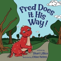 Fred Does it His Way! 1738679012 Book Cover