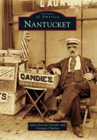 Nantucket (Images of America: Massachusetts) 0738591556 Book Cover