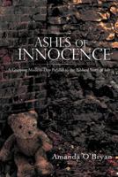 Ashes of Innocence 1452011400 Book Cover