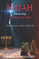 KRIAH featuring The Ancient One: 'The Mystery of the Torn Veil' B0DPV5Y8L8 Book Cover