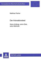 Der Intonationstest: Seine Anfaenge, Seine Ziele, Seine Methodik 3631497903 Book Cover
