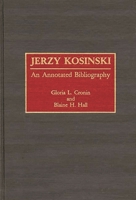 Jerzy Kosinski: An Annotated Bibliography (Bibliographies and Indexes in American Literature) 0313274428 Book Cover