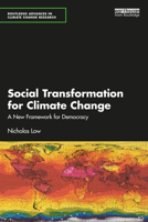 Social Transformation for Climate Change: A New Framework for Democracy 103246531X Book Cover