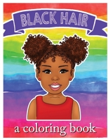Black Hair: A Coloring Book 0578846713 Book Cover