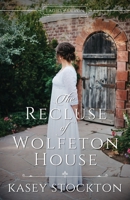 The Recluse of Wolfeton House 1952429110 Book Cover