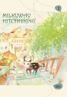 Milkyway Hitchhiking, Vol. 1 0316336599 Book Cover