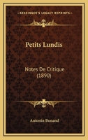 Petits Lundis: Notes De Critique (1890) 1274111277 Book Cover