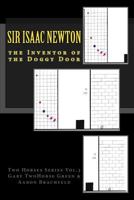 Inventor of the Doggy Door - Sir Isaac Newton 1530389976 Book Cover