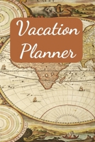 Vacation Planner: Go Where The Road Takes You!! 1654768650 Book Cover