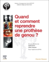 Quand Et Comment Reprendre Une Prothèse de Genou ? 2294779878 Book Cover
