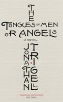 The Tongues of Men or Angels 1472151100 Book Cover