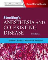 Stoelting's Anesthesia and Co-Existing Disease: Expert Consult: Online and Print (Anesthesia and Co-Existing Disease) 1416039988 Book Cover