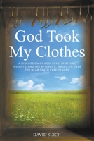 God Took My Clothes 1736734261 Book Cover