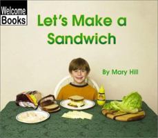 Let's Make a Sandwich 0516239600 Book Cover