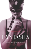 FANTASIES: Stories of unspeakable pleasures B08QRXR89Y Book Cover