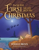Twas the First Night Before Christmas 1633086305 Book Cover