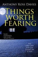 Things Worth Fearing 0981269435 Book Cover
