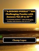 *"a Sudoku Puzzle"*"600 Challenging Puzzles with Answers Vol.19 to 21"*": "*"a Sudoku Puzzle"*"600 Challenging Puzzles with Answers Vol.19 to 21"* 1543094678 Book Cover