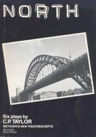 North (Methuen New Theatrescript) 0413164705 Book Cover