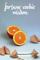 Fortune Cookie Wisdom B0CVBJX1DM Book Cover