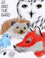JJ and The Band 1532726392 Book Cover